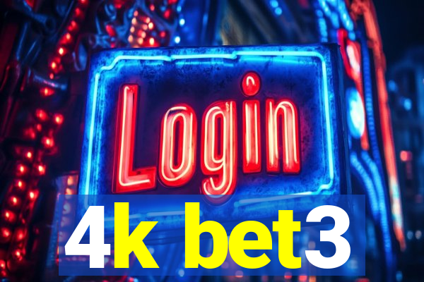 4k bet3